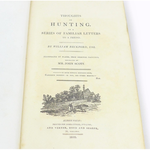 91 - William Beckford 'Thoughts on Hunting In a Series of Familiar Letters to a Friend' quarto, full leat... 