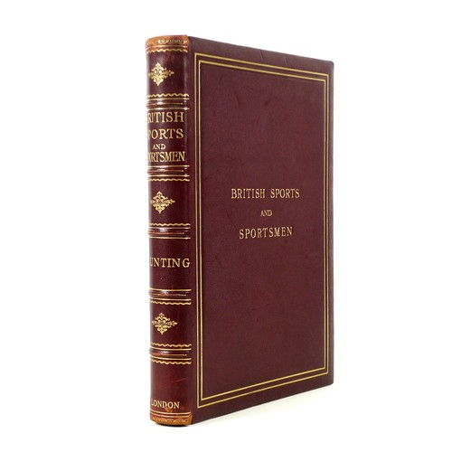 92 - British Sports and Sportsmen, 'Hunting', edited by The Sporting Life & Sportsman, pub. Sports And Sp... 