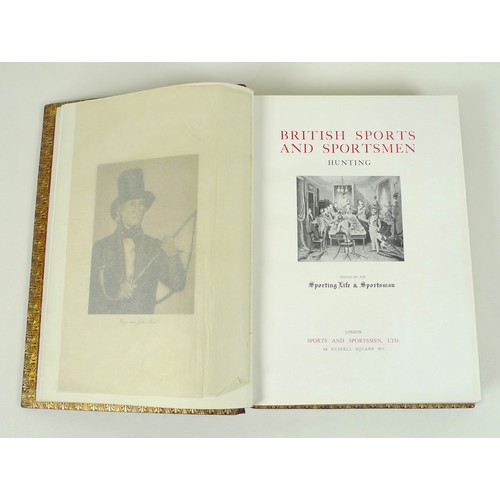 92 - British Sports and Sportsmen, 'Hunting', edited by The Sporting Life & Sportsman, pub. Sports And Sp... 