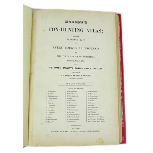 199 - Hobson 'Fox Hunting Atlas' rebound, (pub. c.1850, J. and C. Walker, London) quarter bound in Morocca... 