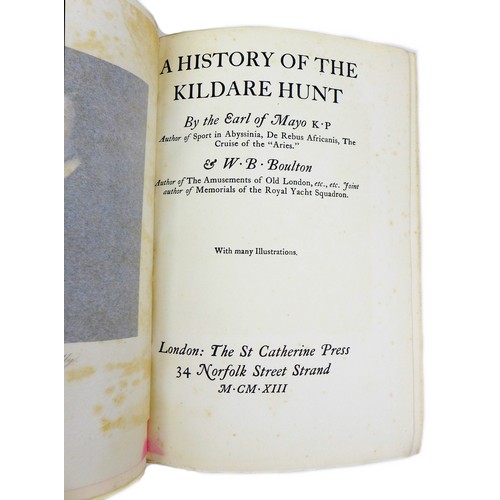 190 - The Earl of Mayo and W. B. Boulton 'A History of the Kildare Hunt' (pub. 1913, London) quarter bound... 