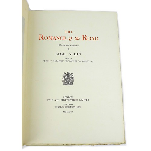 196 - Cecil Aldin 'Romance of the Road' one of a limited edition of 200 books, signed by author numbered '... 