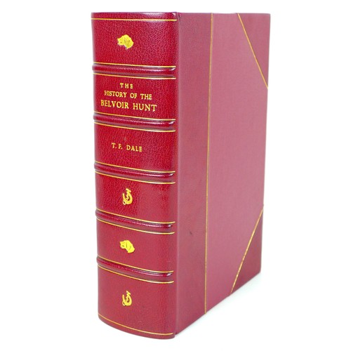 185 - T. F. Dale 'The History of the Belvoir Hunt' limited edition, (pub. 1899, Archibald Constable and Co... 