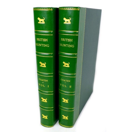 204 - Arthur W. Coaten (ed.) limited edition 'British Hunting A Complete History..' divided into two volum... 