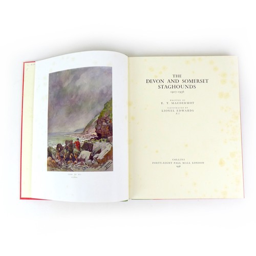 161 - E. T. Macdermot with Illustrations by Lionel Edwards 'The Devon Somerset Staghounds 1907-1936', pub.... 