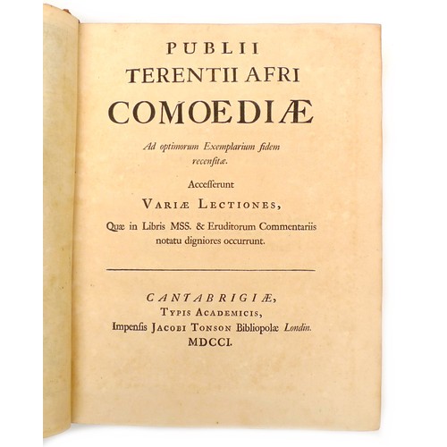 209 - A 1701 volume of 'Publii Terentii Afri Comoediae', 'Ad Optimorum Exemplarium fidem recensitae, Acces... 