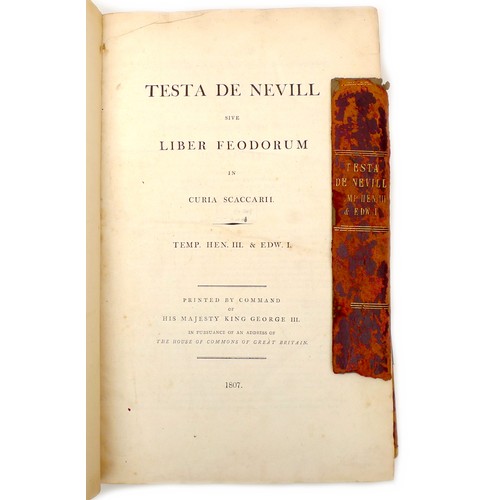 211 - Parliamentary paper, 'Testa De Neville, Sive Liber Feodorum in Curia Scaccarii, Temp. HEN. III & EDW... 