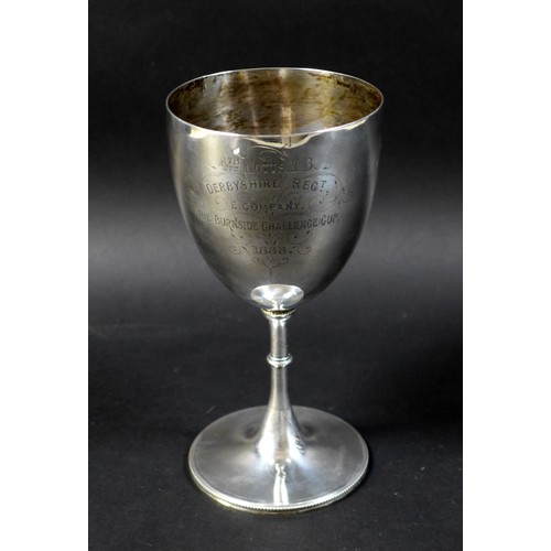 68 - A silver Victorian goblet, inscribed '4th Notts VB Derbyshire Regt. E. Company The Burnside Challeng... 