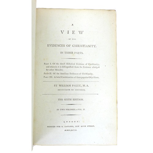 77 - William Paley, Archdeacon of Carlisle: 'A View of the Evidences of Christianity, in Three Parts', in... 