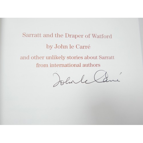 302 - A signed first edition John le Carre 'Sarratt and the draper of Watford' (pub. 1999), and four other... 