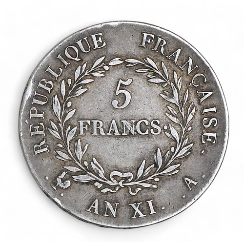 46 - A Napoleon Bonaparte 5 Francs coin, 1803, obverse with legend 'Bonaparte Premier Consul' reverse 'Re... 