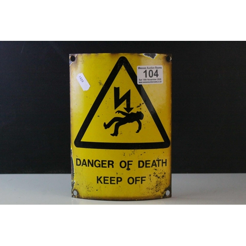 104 - Curved Yellow Enamel Sign ' Danger of Death, Keep Off ' , 20cms high