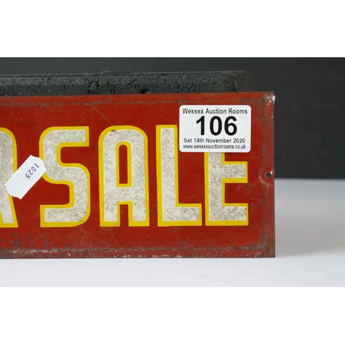 106 - Metal ' For Sale ' Sign, 24cms long