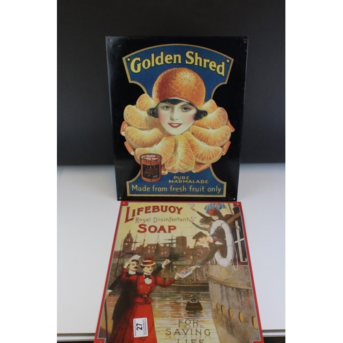 27 - Five reproduction Metal Advertising Signs including Lifebuoy Soap, Golden Shred Marmalade, Nestle's ... 