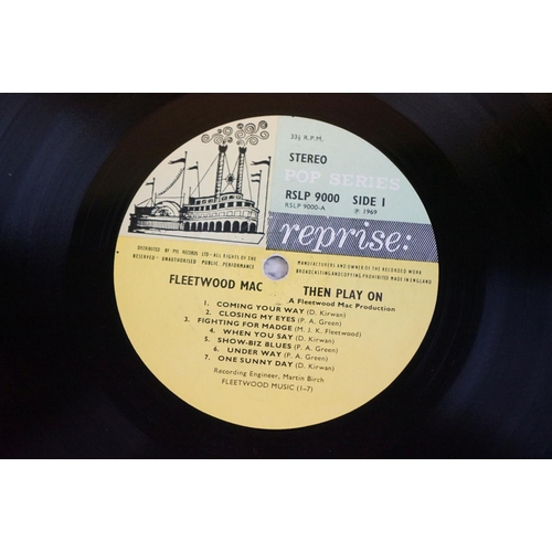 197 - Vinyl - Two Fleetwood Mac LPs to include Then Play On RSLP9000, sleeve tatty, part of back cover mis... 