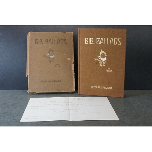 184 - Books - Bib Ballads by Ring W Lardner with numerous illustrations by Fontaine Fox, published by P F ... 