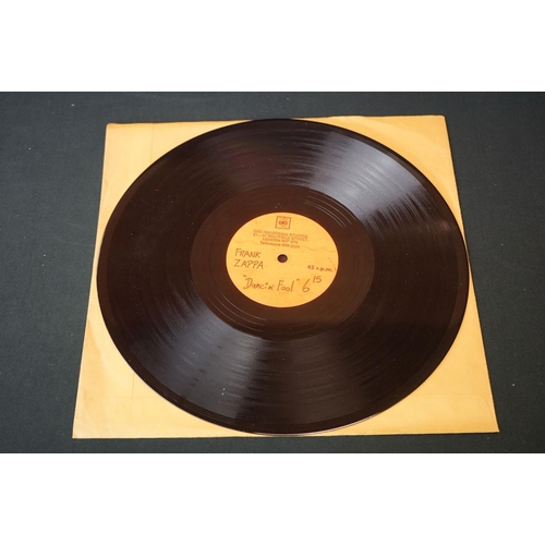 414 - Vinyl - Frank Zappa Dancin' Fool CBS 10 inch one sided acetate.  Run time 6:15, label shows CBS Reco... 