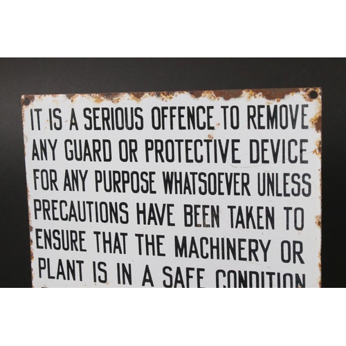 133 - Original Enamel Warning Safety Sign ' It's a serious offence to remove any guard or protective devic... 