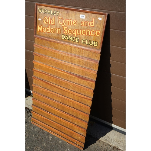 104 - ' Warmley Old Tyme and Modern Sequence Dance Club ' wooden promotional advertising board, 121cm high... 