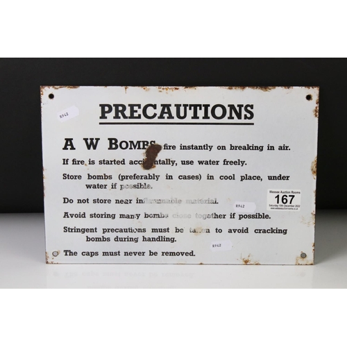 167 - A W Bombs ' Precautions ' enamel sign advising safe munitions storage information, black lettering o... 