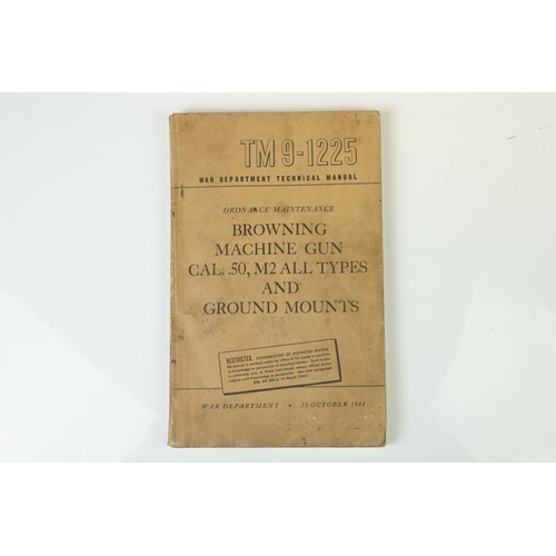 17 - A Small Collection Of Military Ephemera To Include War Department Technical Manual TM9-1223 Twin Cal... 