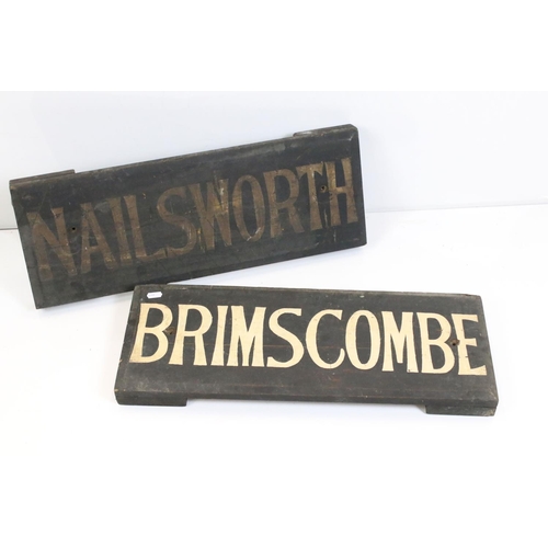 160 - Two Wooden Railway Station style Village Signs ' Nailsworth ' and Brimscombe ', both 61cm long