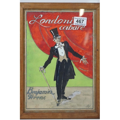 467 - Early 20th century watercolour depicting London cabaret artist Benjamin Ferenc, together with a stat... 