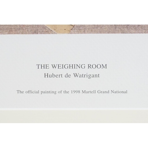 432 - Hubert de Watrigant (b. 1954), ' The Weighing Room , The official painting of the 1998 Martell Grand... 