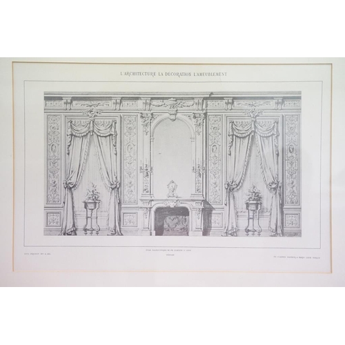 486 - L'Architecture la Decoration L'Ameublement, a set of six architectural prints, each 27.5 x 42.5cm, e... 