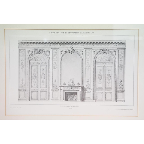 486 - L'Architecture la Decoration L'Ameublement, a set of six architectural prints, each 27.5 x 42.5cm, e... 