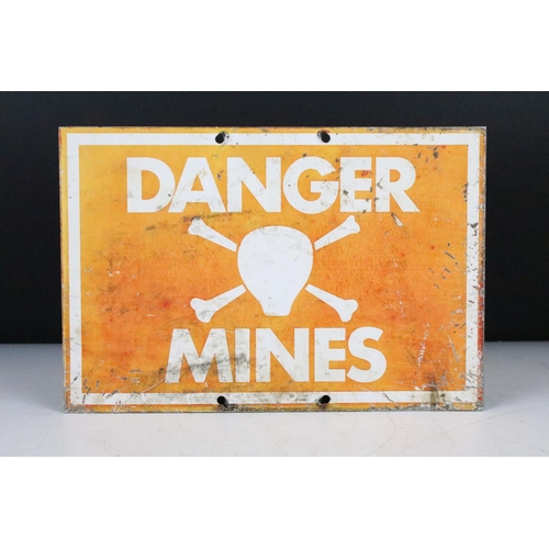 153 - ' Danger Mines ' rectangular metal warning sign, with white lettering on an orange ground, approx 29... 