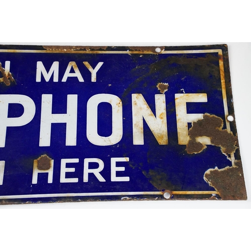 164 - Early 20th Century enamel sign having a blue ground with white lettering reading ' You May Telephone... 