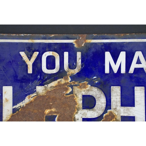 164 - Early 20th Century enamel sign having a blue ground with white lettering reading ' You May Telephone... 