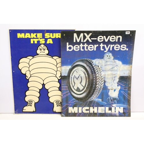 156 - Advertising - A Michelin 'MX-even better tyres' metal wall sign (approx 69cm x 86cm), together with ... 