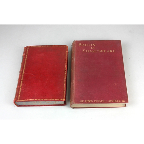 132 - Durning-Lawrence, Sir Edwin, Bacon is Shakespeare, first edition pub Gay & Hancock Ltd, signed b... 