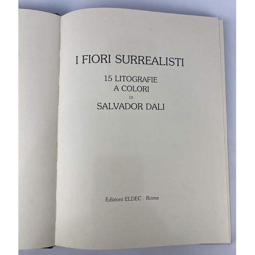 361 - Salvador Dali (Spanish, 1904 - 1989), 'I FIORI SURREALISTI', 1981 Edizioni Eldec - Rome, hardbound f... 