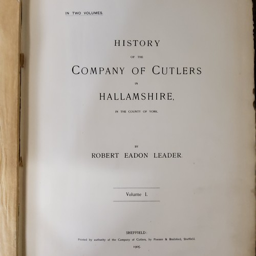 281 - Sheffield Interest - Leader [Robert Eadon]: History of the Company of Cutlers in Hallamshire in... 