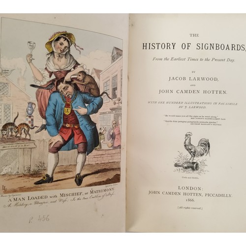 51 - The History of Sign Boards from the Earliest Times to the Present Day First Edition, Larwood, Jacob ... 