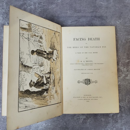 50 - Mining Interest - Facing Death or The Hero of the Vaughn PIt, 2nd Edition, G.A.Henty, 1883, illus. b... 