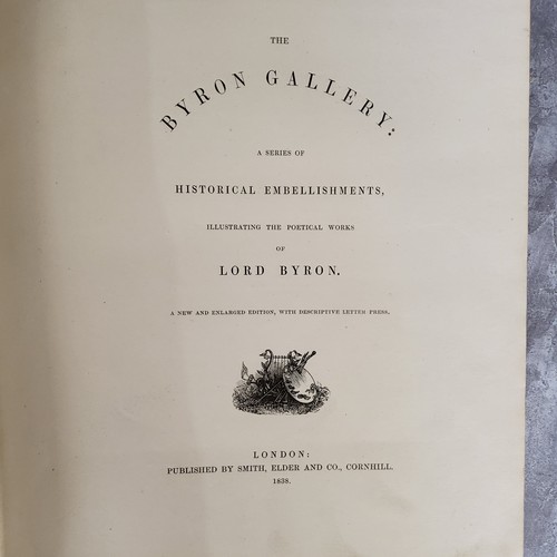 27 - The Byron Gallery; a series of historical embellishments to illustrate the poetical works of Lord By... 