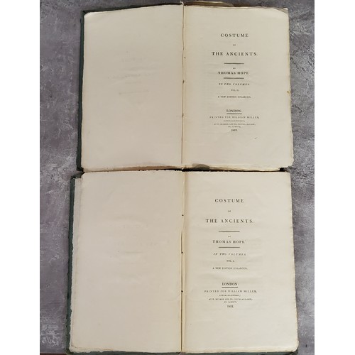 62 - Hope, Thomas - Costume of the Ancients, 2nd edition, 2 vols, London Printed for William Miller, 1812... 