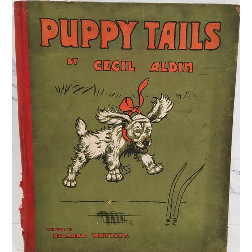 332 - Aldin, Cecil (Illust.). Puppy Tails, London: Lawrence & Jellicoe, [c.1911], quarto,  16 colour p... 