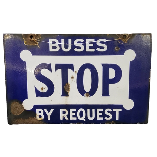 500 - Transport History - an original mid 20th century 'buses stop by request' double sided enamel sign, 3... 