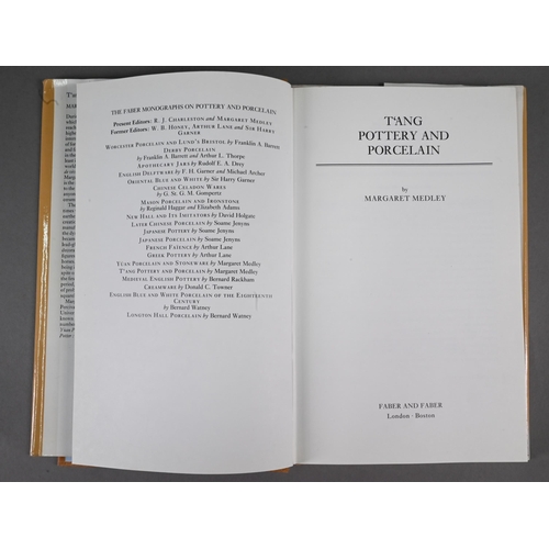 372 - Margaret Medley- Tang Pottery and Porcelain to/w William Watson - The Arts of China to AD900 (2)