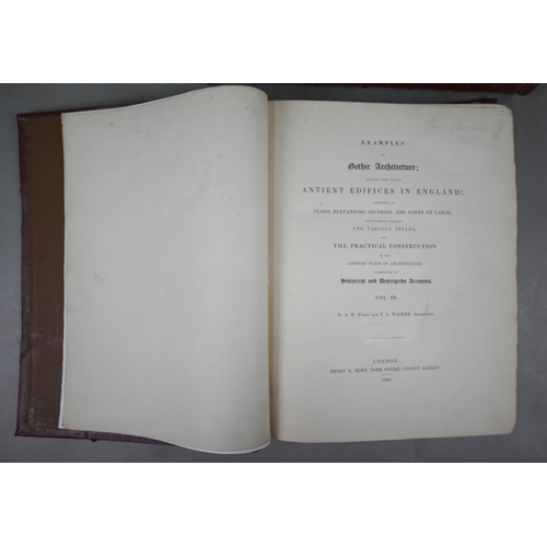 1011 - Pugin, A - Examples of Gothic Architecture, 2nd edition corrected, 3 vols, London; Henry G Bohn 1838... 