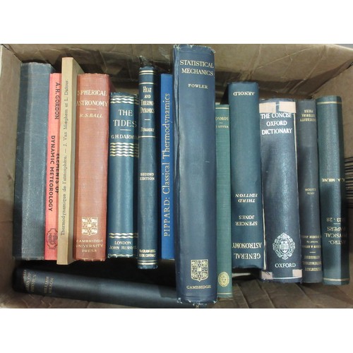 393 - Three boxes of Books on science and history, including 'General Astronomy' by Spencer Jones, 'Thermo... 