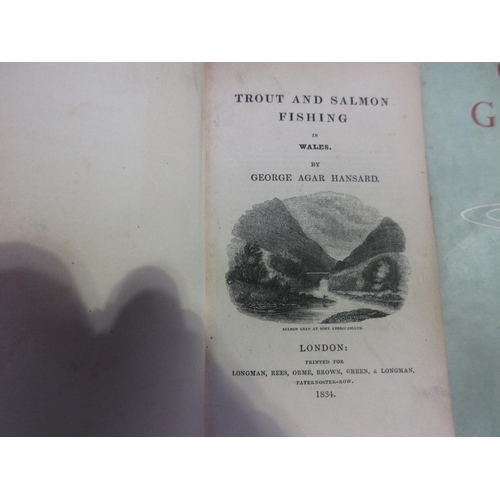 304 - AGAR HANSARD, GEORGE, Trout and Salmon Fishing in Wales, 1st edition 1834; 'BB', 'The Fisherman's Be... 