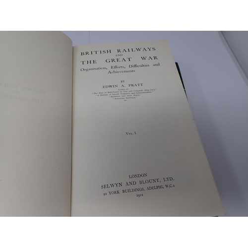 54 - PRATT Edwin A, The British Railways and The Great War, pub. 1921, 2 vols, various pamphlets etc on R... 