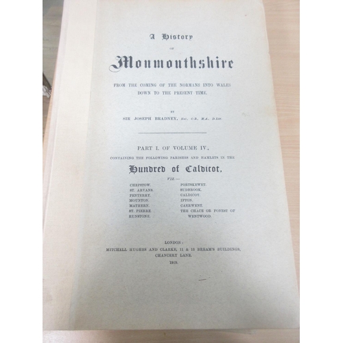 1082 - SIR JOSEPH BRADNEY, History of Monmouthshire, Vol III, Vol III parts 1 and 2, Vol IV parts 1 and 2 (... 