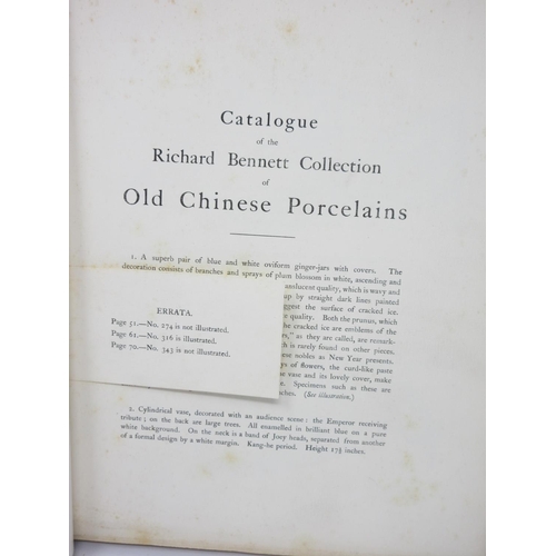 269 - Catalogue of the Richard Bennett Collection of Old Chinese Porcelains, 1 Vol, and Christies Catalogu... 